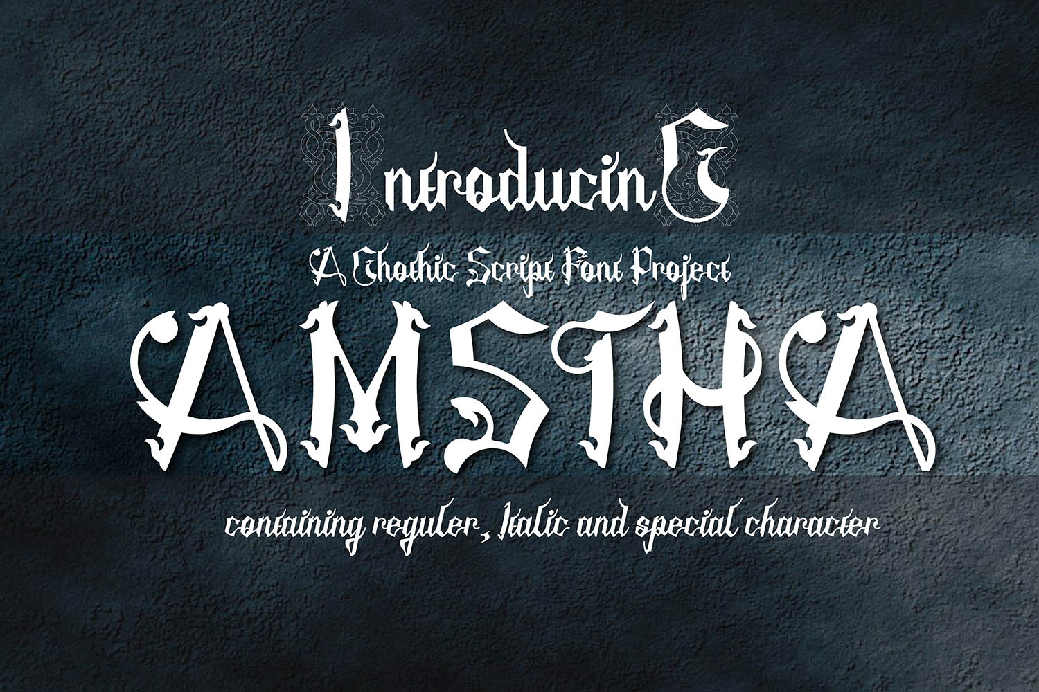 Amstha: A Torn Blackletter Font for Darkly Stylish Designs