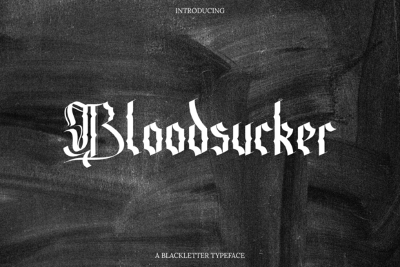 Bloodsucker: A Gothic Font with Modern Versatility