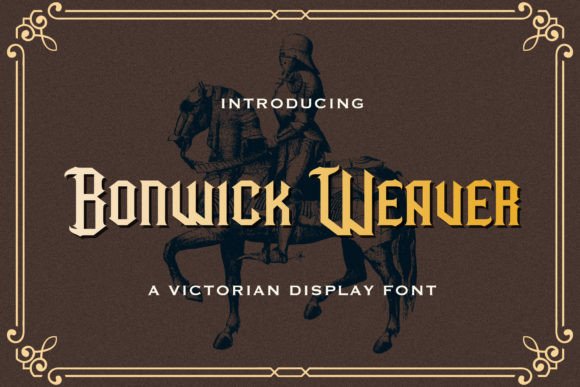 Bonwick Weaver: A Victorian Font with Modern Edge