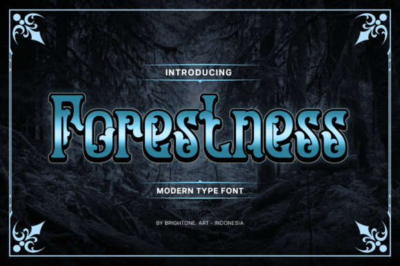 Forestness: A Blackletter Font with a Modern Edge