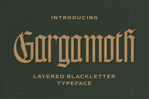 Gargamoth: A Blackletter Typeface for Modern Impact