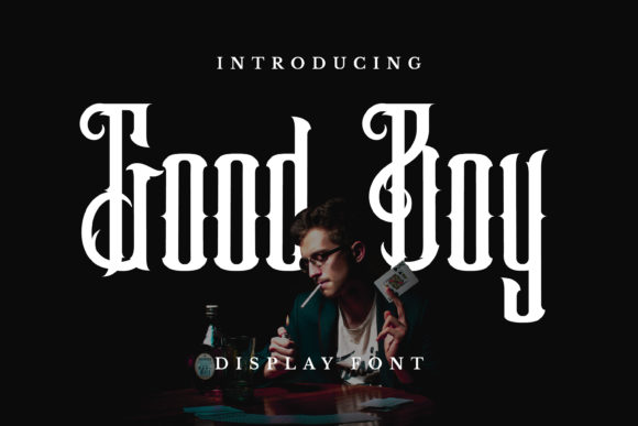 Good Boy: A Gothic Typeface for Bold Visual Storytelling