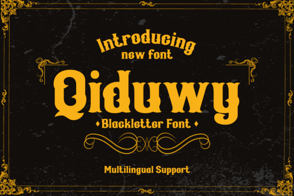 Qiduwy: The Bold Blackletter Font for Modern Edge