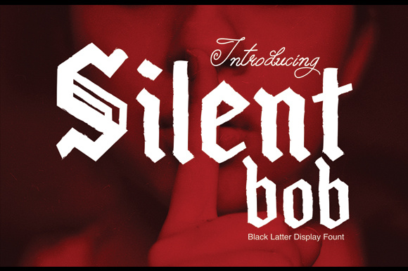 SilentBob: The Blackletter Font with a Modern, Casual Twist
