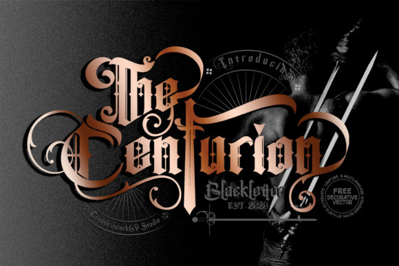 The Centurion: A Gothic Blackletter for Modern Edge