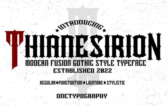 Thianesirion: Modern Gothic Blackletter for Bold Design