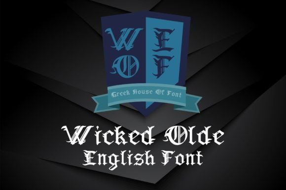 Wicked Olde English: A Font with Lasting Character
